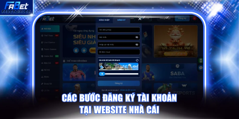 Các bước đăng ký tài khoản tại website nhà cái