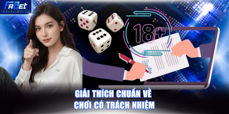 Tìm hiểu đúng về khái niệm chơi có trách nhiệm